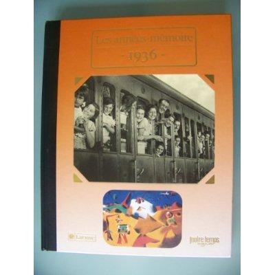 Les années mémoire - les, 1936