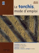 Le torchis, mode d'emploi