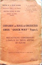 GRUE QUICK WAY TYPE L COMPLEMENT AU MANUEL TREUIL SPECIAL DE FLECHE  1955