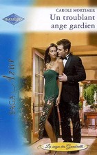UN TROUBLANT ANGE GARDIEN