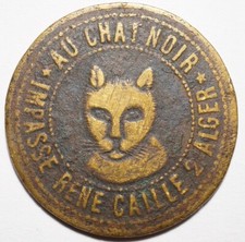 ALGERIE-ALGER : RARE JETON DE MAISON CLOSE "AU CHAT NOIR" MAISON JEANNE TYPE 2
