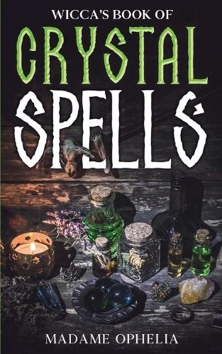 Madame ophelia wicca book - ophelia,