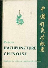 Précis d'acupuncture chinoise - Académie de médecine traditionnel