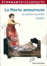 La morte amoureuse et autres nouvelle... - Théophile Gautier - V2123912