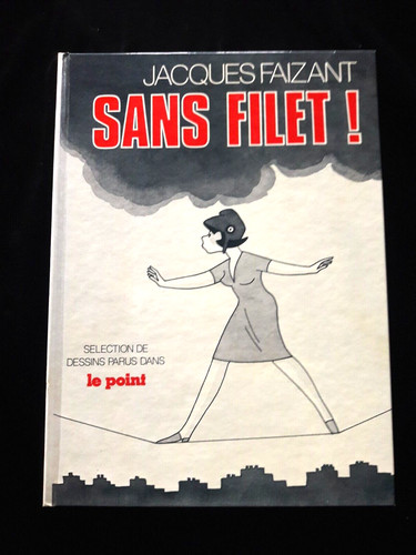 Sans filet jacques faizant - !,