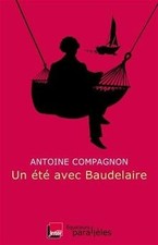 Un été avec Baudelaire de Compagnon, Antoine | Livre | état très bon