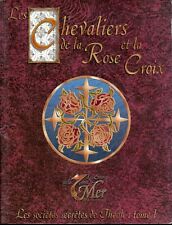  LES SECRETS DE LA 7 EME MER SOCIETES SECRETES THEAH T1 CHEVALIERS ROSE & CROIX
