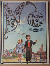 " BIBICHE  en  Alsace " de Marie-Reine Blanchard  et dessins Probst EO de 1945