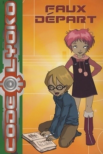 Code lyoko tome faux - tome, :