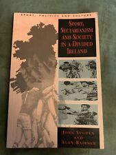 Sport, Sectarianism And