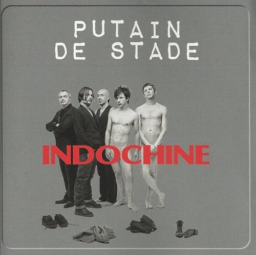Indochine putain stade - indochine, de