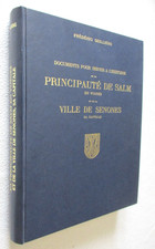 Documents pour servir à l'Histoire de la PRINCIPAUTE DE SALM en VOSGES SENONES