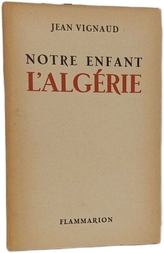 Notre enfant algérie - notre, l'algérie