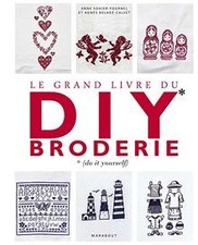 Le grand livre du DIY broderie