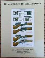 LE MANUFRANCE DU COLLECTIONNEUR  T II ARMES DE TIR  DE POING MUNITIONS ARCHERIE