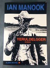 IAN MANOOK / YERULDELGGER / ALBIN MICHEL 2014 /  GRAND FORMAT