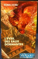 Robin Hobb - Les aventuriers de la mer, tome 6 : L'eveil des eaux dormantes