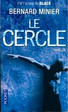 Le cercle - Bernard Minier -
