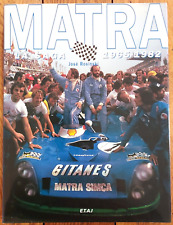 Très Rare Livre "MATRA LA SAGA 1965/1982" de José ROSINSKI - ETAI 1997 dédicacé