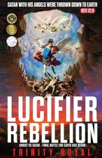 Lucifer Rebellion. Christ vs