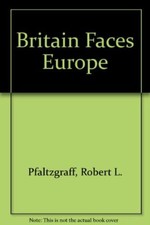 Britain Faces Europe (A