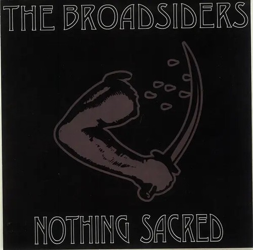 The broadsiders nothing - nothing, sacred