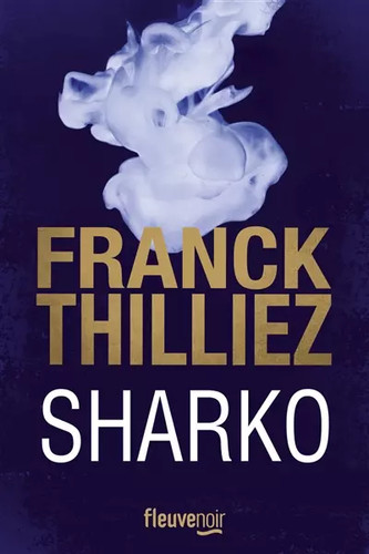 Sharko franck thilliez - franck,