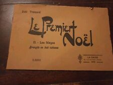 JOEL THEZARD LE PREMIER NOEL VERS 1930 LES MAGES EVANGILES EN HUIT TABLEAUX BE
