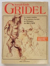 Joseph-Émile Gridel La vision