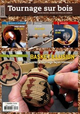  TOURNAGE SUR BOIS 46 BASKET ILLUSION DECOUVREZ LE TOURNAGE FACON TRESSAGE