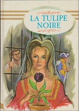 LA TULIPE NOIRE.ALEXANDRE