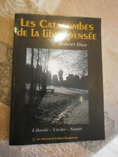 R. Dun Les catacombes de la libre pensée Liberté vérité Division Charlemagne