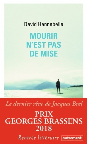 Mourir est pas - mourir, mise
