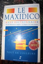 DICTIONNAIRE ENCYCLOPEDIQUE DE LA LANGUE FRANCAIS LE MAXIDICO