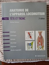 Anatomie de l'appareil locomoteur : Tome 3, Tete et tronc, Michel Dufour