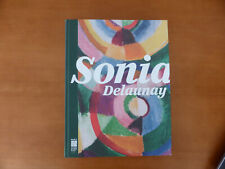 Sonia Delaunay : Les couleurs de l'abstraction - Paris Musée 2014 - EPUISE