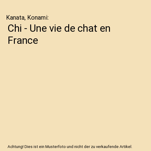 Chi une vie - -,