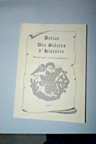 Bellac dix siècles - , d'histoire
