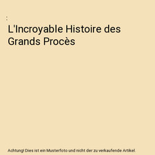 L'Incroyable Histoire des