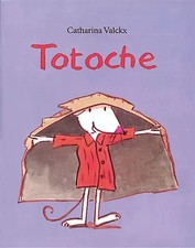 Totoche, Catharina Valckx