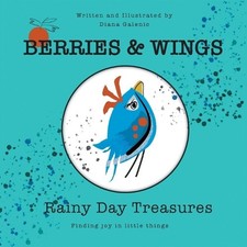 Rainy Day Treasures (Berries &