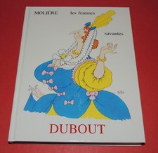 MOLIERE / DUBOUT -  LES FEMMES