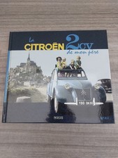 La Citroën 2 CV de mon père, livre de 47 pages Editions ATLAS