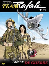 Team Rafale, Tome 2 : Trésor de guerre, Zumbiehl Frédéric et Matthieu Durand