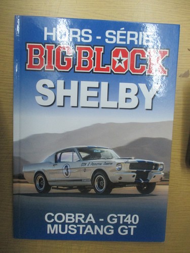 Hors série big block - block, shelby