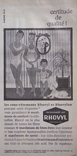 PUBLICITÉ DE PRESSE 1960 SOUS-VÊTEMENTS RHOVYL ET RHOVYLON - ADVERTISING