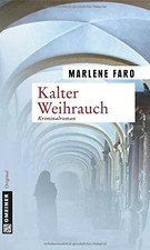 Kalter Weihrauch: Roman