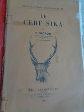 CHASSE - LE CERF SIKA PAR F . VIDRON 1939 ( ref 99 )
