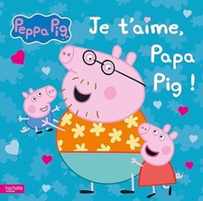 Peppa pig aime - -, papa