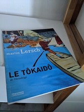 Le "Tôkaidô" de Hiroshige / Martin Lersch